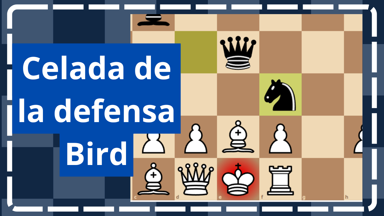 celada en la defensa Bird
